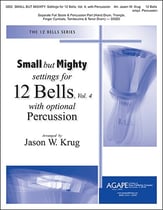 Small but Mighty with Percussion: Settings for 12 Bells, Vol. 4 Handbell sheet music cover